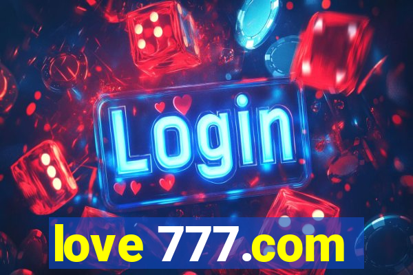 love 777.com